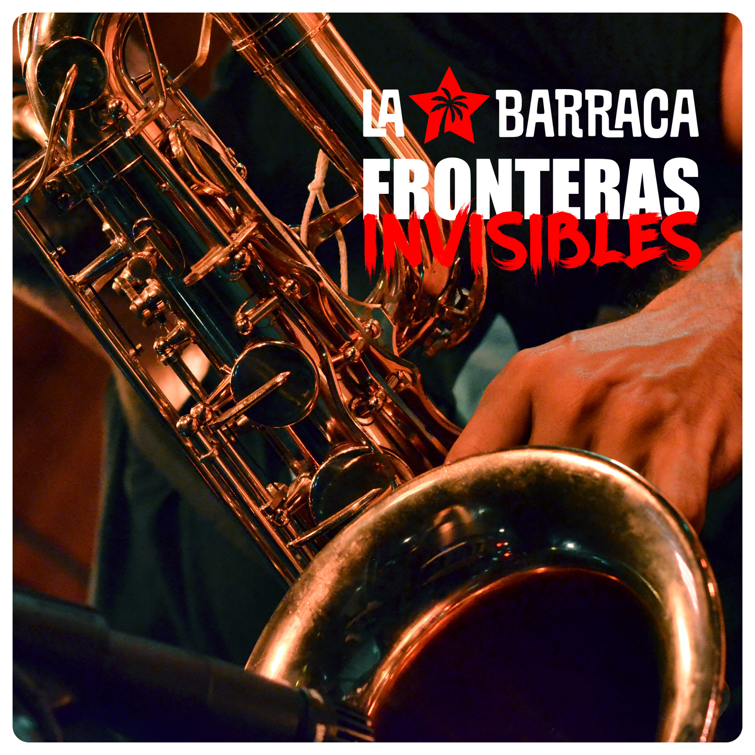 La Barraca- Fronteras Invisibles